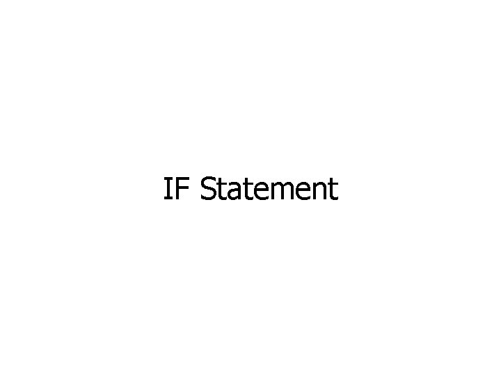 IF Statement 