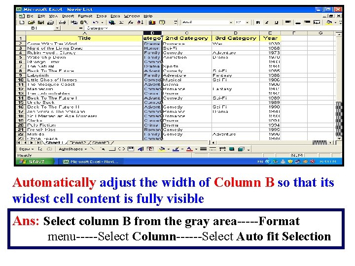 Automatically adjust the width of Column B so that its widest cell content is