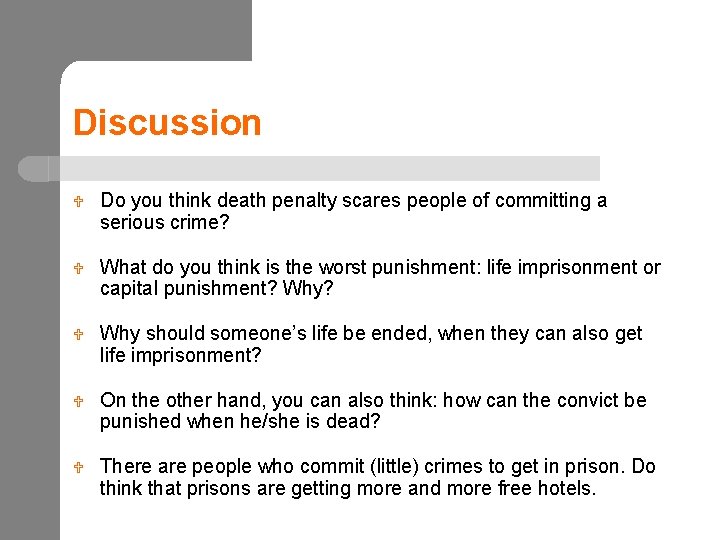 Discussion U Do you think death penalty scares people of committing a serious crime?