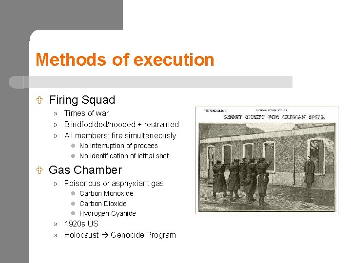 Methods of execution U Firing Squad » Times of war » Blindfoolded/hooded + restrained
