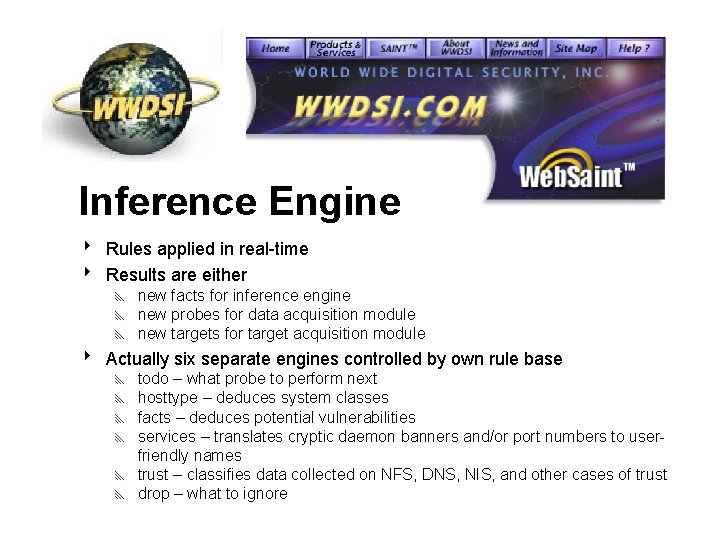 Inference Engine 8 Rules applied in real-time 8 Results are either x x x