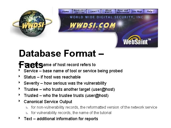 Database Format – 8 Target – name of host record refers to Facts 8