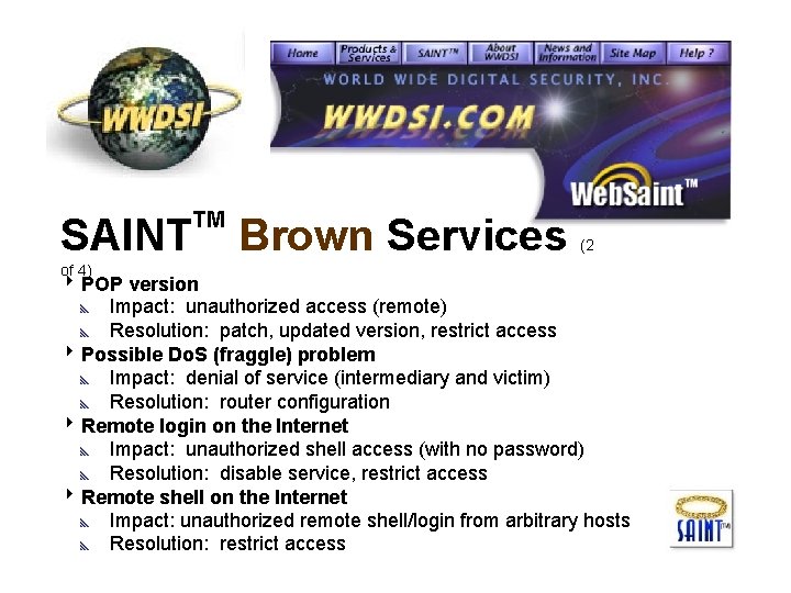 SAINT of 4) TM Brown Services (2 8 POP version y Impact: unauthorized access