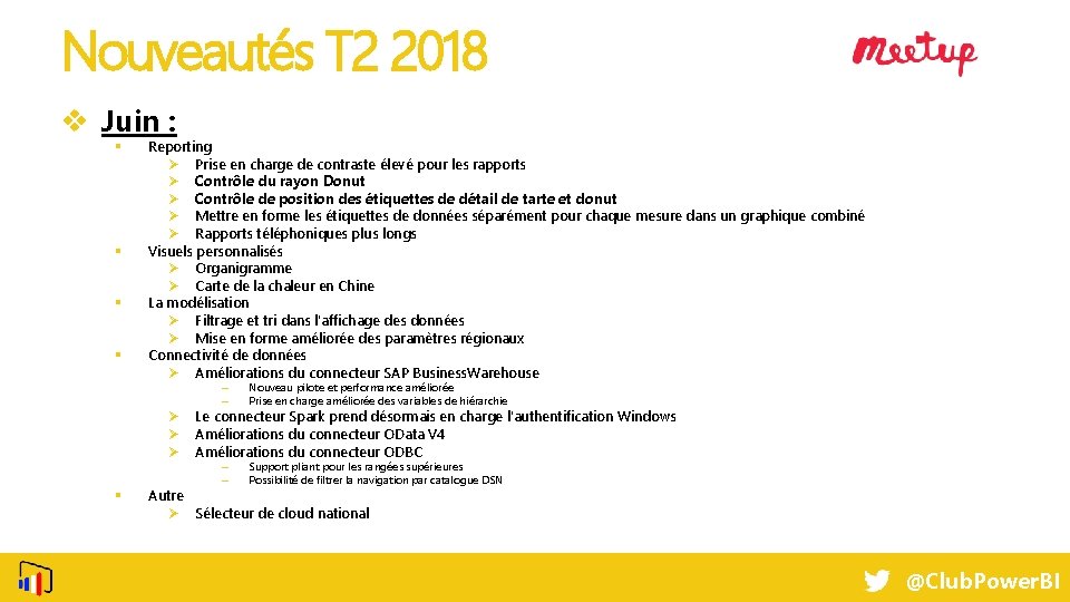 Nouveautés T 2 2018 v Juin : § § Reporting Ø Prise en charge