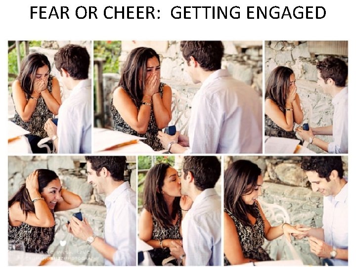 FEAR OR CHEER: GETTING ENGAGED 