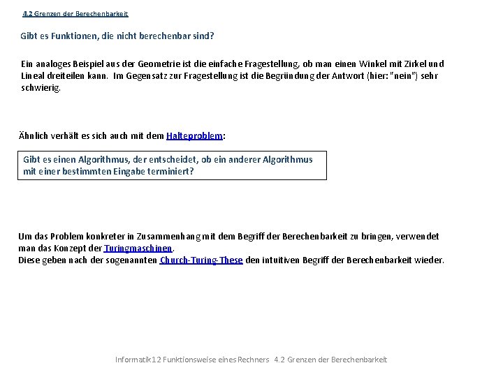 4. 2 Grenzen der Berechenbarkeit Gibt es Funktionen, die nicht berechenbar sind? Ein analoges