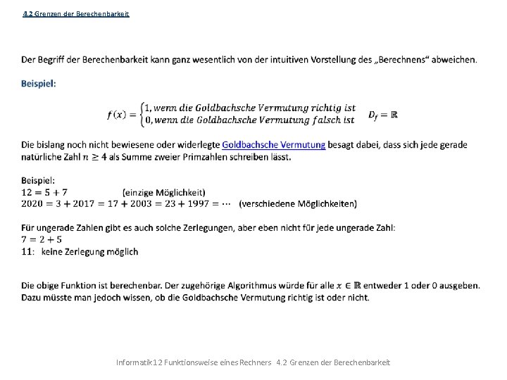 4. 2 Grenzen der Berechenbarkeit Informatik 12 Funktionsweise eines Rechners 4. 2 Grenzen der