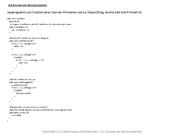 4. 2 Grenzen der Berechenbarkeit Javaprogramm zum Erstellen einer Liste von Primzahlen und zur