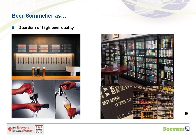 Beer Sommelier as… Guardian of high beer quality 10 