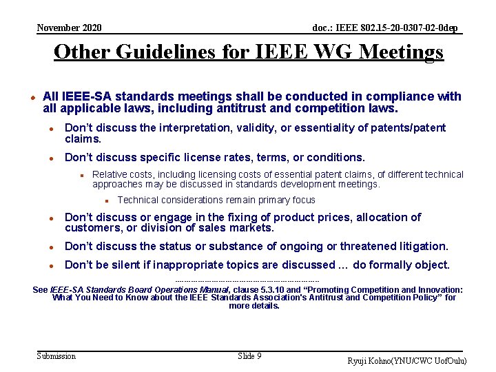 November 2020 doc. : IEEE 802. 15 -20 -0307 -02 -0 dep Other Guidelines