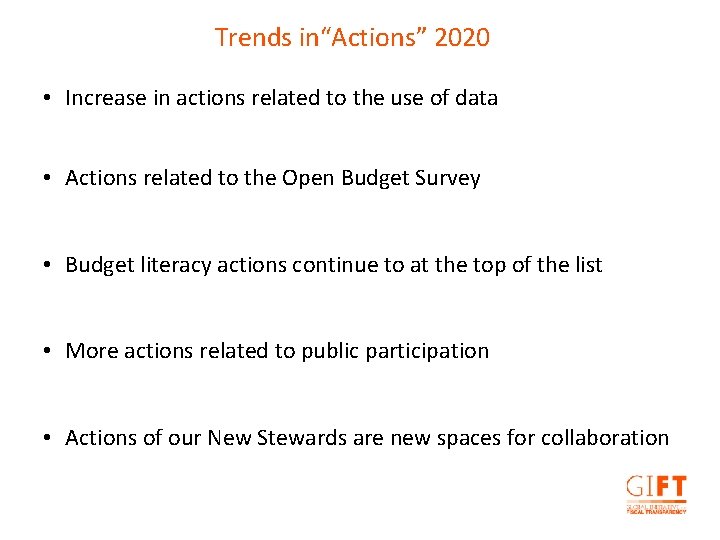 Trends in“Actions” 2020 • Increase in actions related to the use of data •