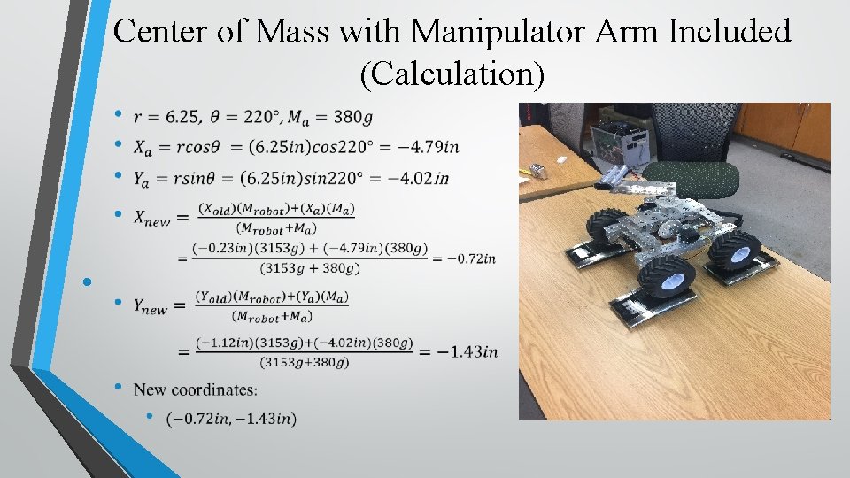 Center of Mass with Manipulator Arm Included (Calculation) • 
