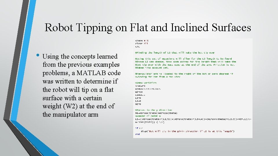Robot Tipping on Flat and Inclined Surfaces • Using the concepts learned from the