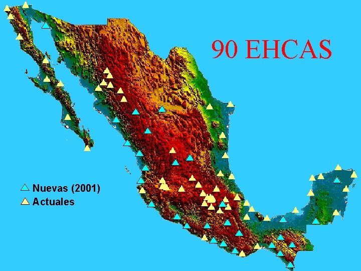 90 EHCAS Nuevas (2001) Actuales 