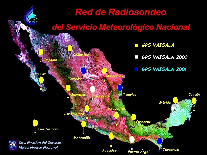 Red de Radiosondeo del Servicio Meteorológico Nacional GPS VAISALA Chihuahua GPS VAISALA 2000 Empalme