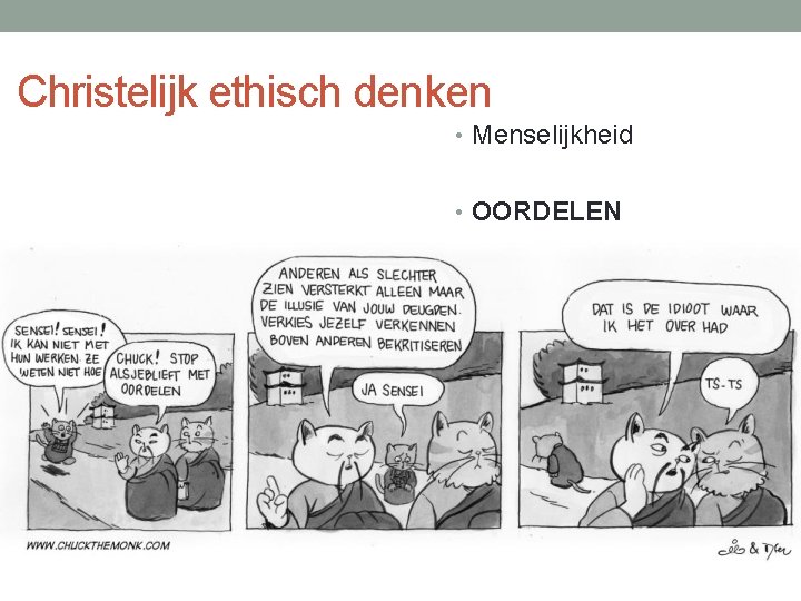 Christelijk ethisch denken • Menselijkheid • OORDELEN 