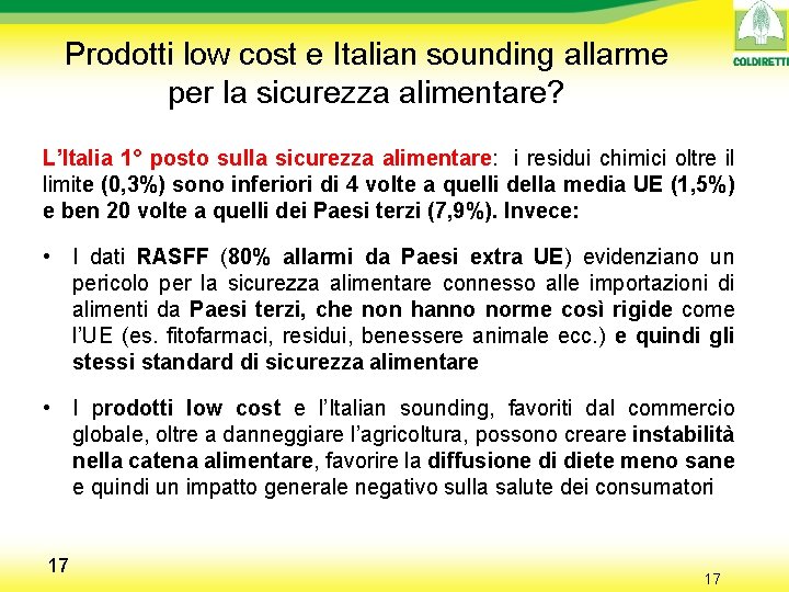Prodotti low cost e Italian sounding allarme per la sicurezza alimentare? L’Italia 1° posto