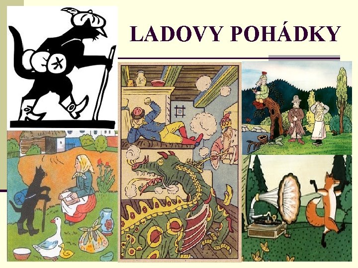 LADOVY POHÁDKY 