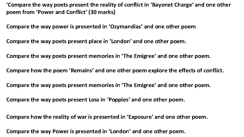 ‘Compare the way poets present the reality of conflict in ‘Bayonet Charge’ and one