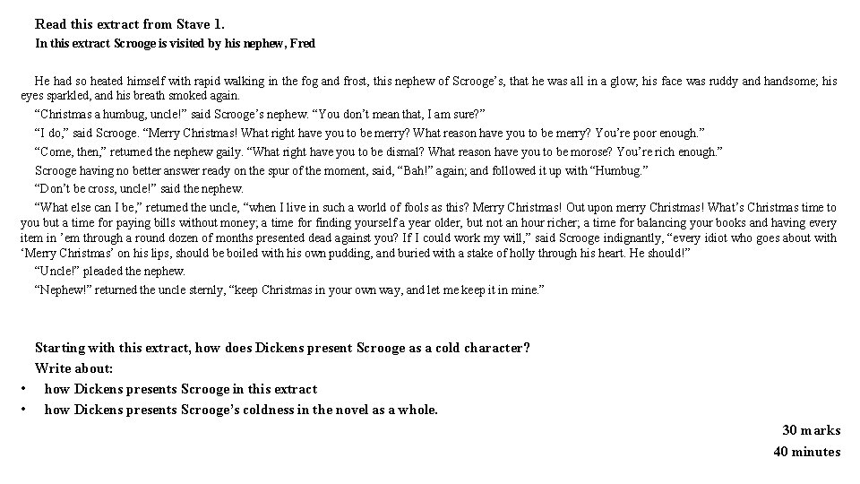 Read this extract from Stave 1. In this extract Scrooge is visited by his