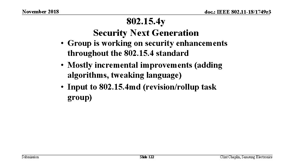 November 2018 doc. : IEEE 802. 11 -18/1749 r 3 802. 15. 4 y