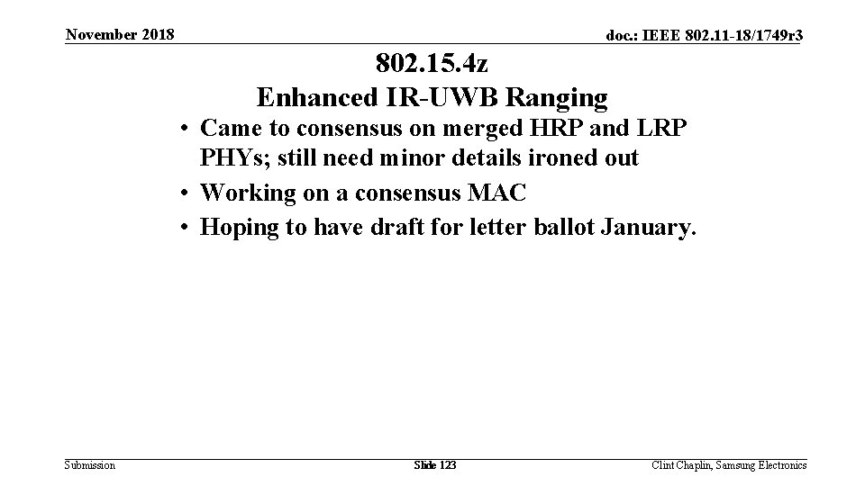 November 2018 doc. : IEEE 802. 11 -18/1749 r 3 802. 15. 4 z