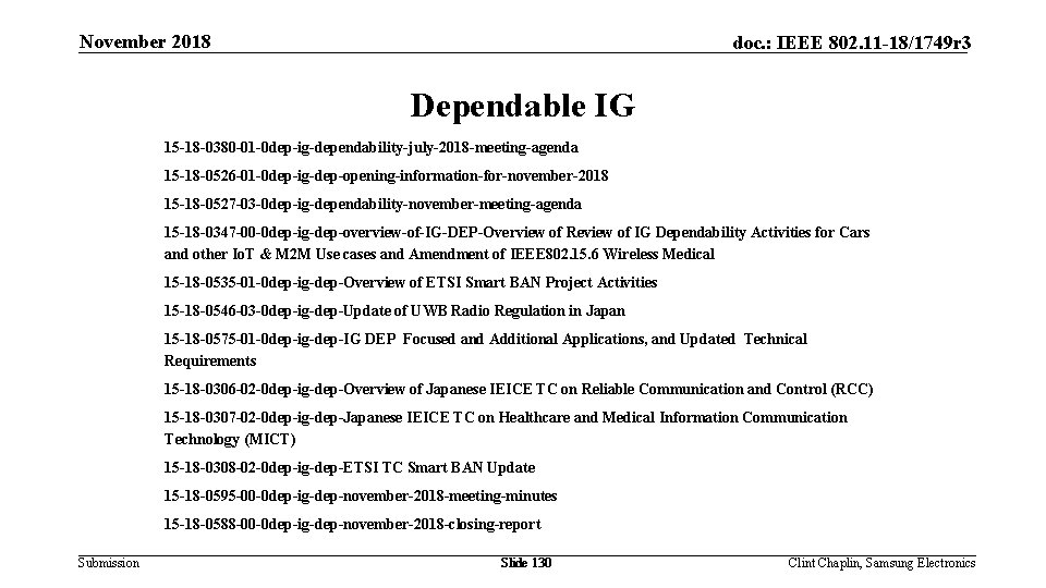 November 2018 doc. : IEEE 802. 11 -18/1749 r 3 Dependable IG 15 -18