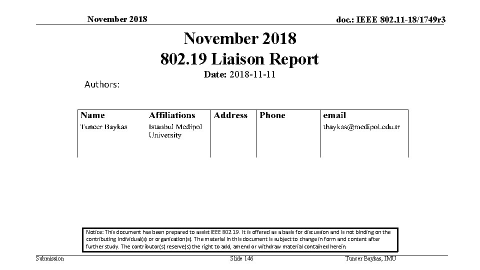 November 2018 doc. : IEEE 802. 11 -18/1749 r 3 November 2018 802. 19