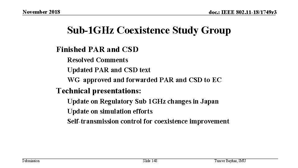 November 2018 doc. : IEEE 802. 11 -18/1749 r 3 Sub-1 GHz Coexistence Study