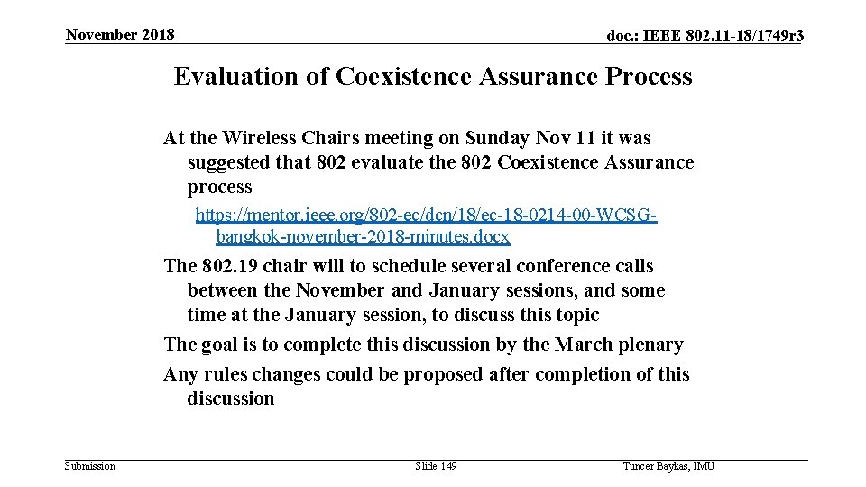 November 2018 doc. : IEEE 802. 11 -18/1749 r 3 Evaluation of Coexistence Assurance