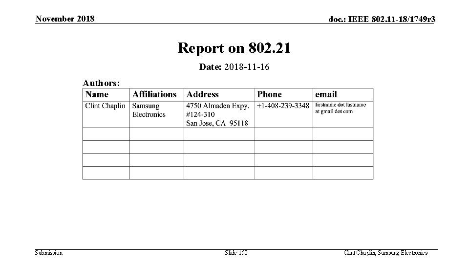 November 2018 doc. : IEEE 802. 11 -18/1749 r 3 Report on 802. 21