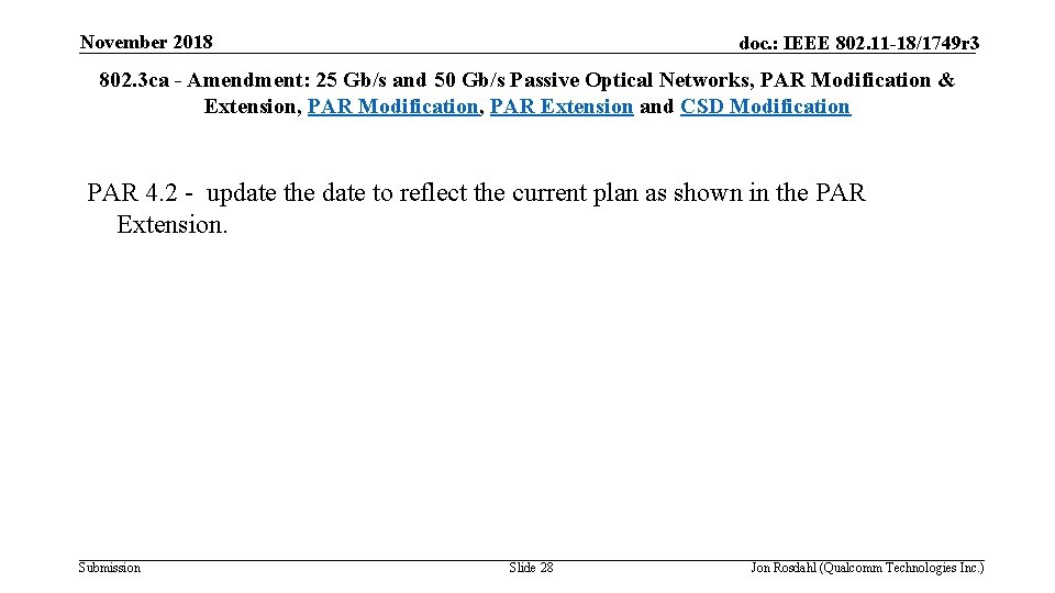 November 2018 doc. : IEEE 802. 11 -18/1749 r 3 802. 3 ca -