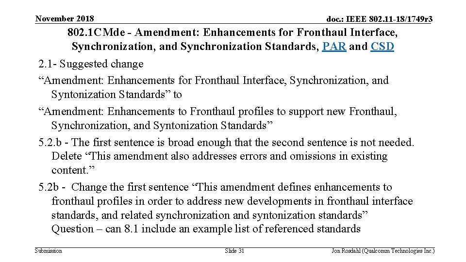 November 2018 doc. : IEEE 802. 11 -18/1749 r 3 802. 1 CMde -