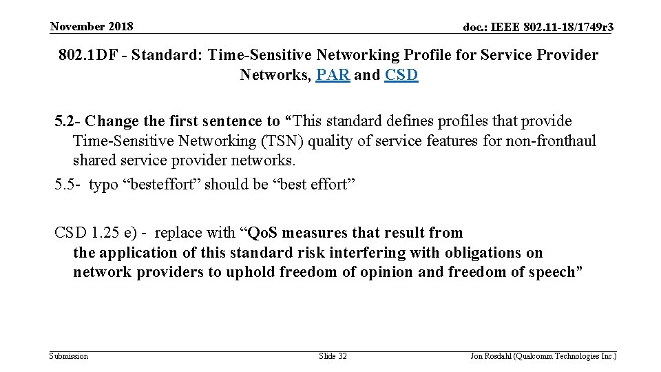 November 2018 doc. : IEEE 802. 11 -18/1749 r 3 802. 1 DF -