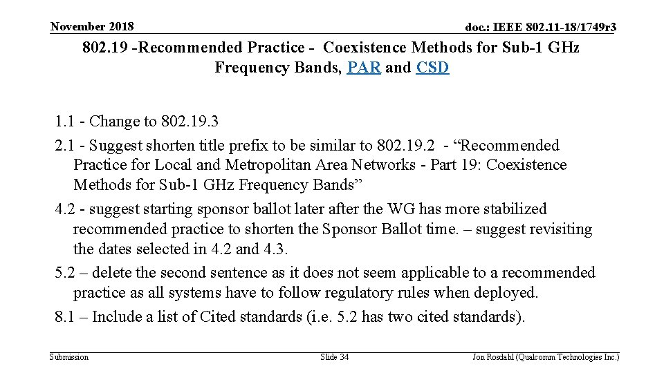 November 2018 doc. : IEEE 802. 11 -18/1749 r 3 802. 19 -Recommended Practice