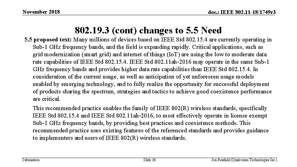 November 2018 doc. : IEEE 802. 11 -18/1749 r 3 802. 19. 3 (cont)