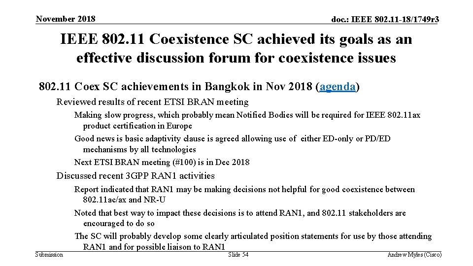 November 2018 doc. : IEEE 802. 11 -18/1749 r 3 IEEE 802. 11 Coexistence