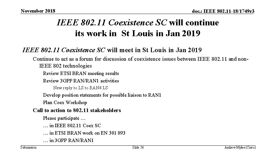 November 2018 doc. : IEEE 802. 11 -18/1749 r 3 IEEE 802. 11 Coexistence