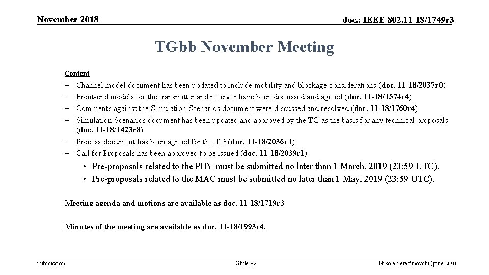 November 2018 doc. : IEEE 802. 11 -18/1749 r 3 TGbb November Meeting Content