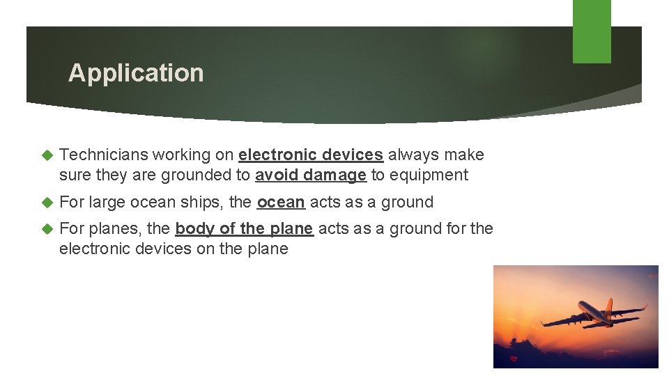 Application Technicians working on electronic devices always make sure they are grounded to avoid