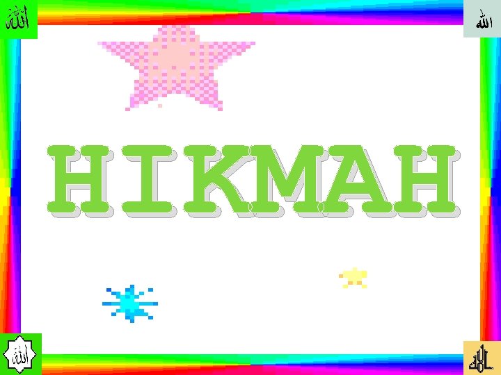 HIKMAH 