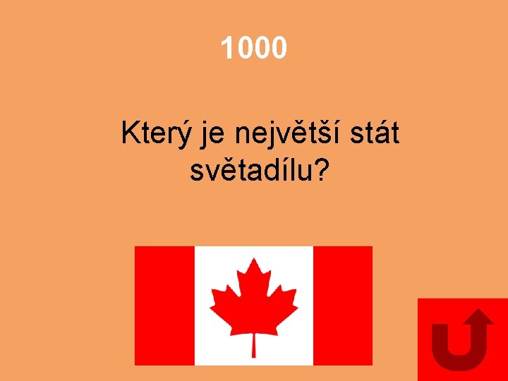 1000 Který je největší stát světadílu? 