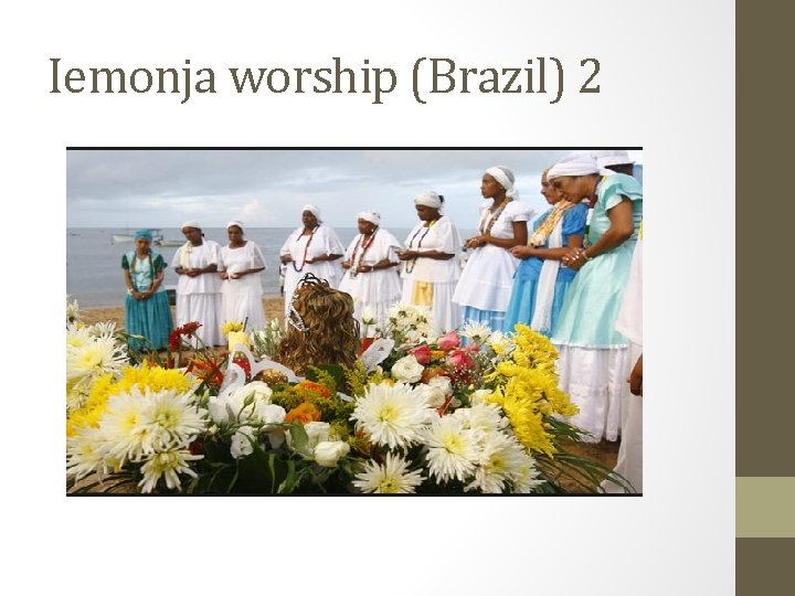 Iemonja worship (Brazil) 2 