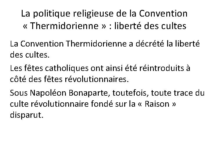 La politique religieuse de la Convention « Thermidorienne » : liberté des cultes La