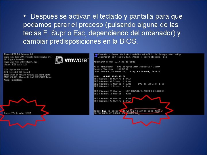  • Después se activan el teclado y pantalla para que podamos parar el