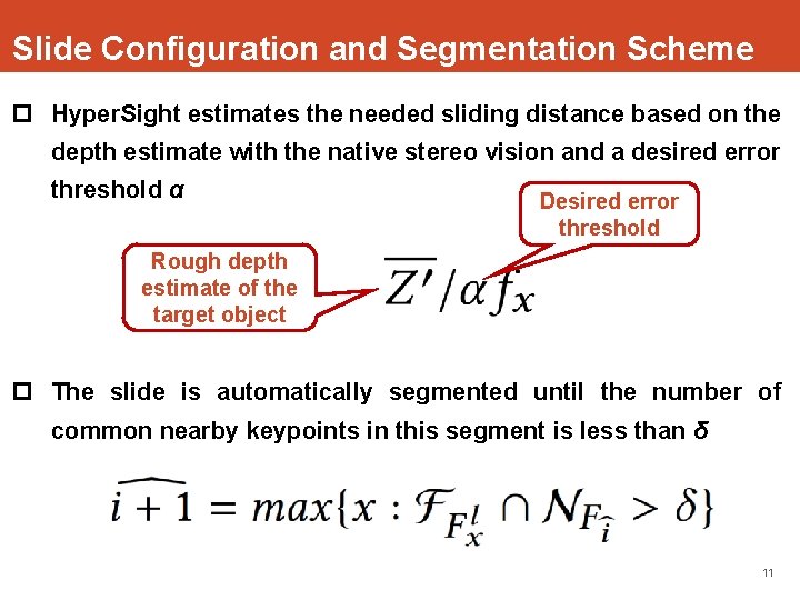 Slide Configuration and Segmentation Scheme p Hyper. Sight estimates the needed sliding distance based