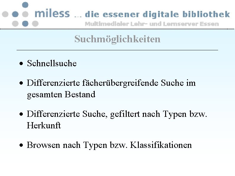 Suchmöglichkeiten · Schnellsuche · Differenzierte fächerübergreifende Suche im gesamten Bestand · Differenzierte Suche, gefiltert