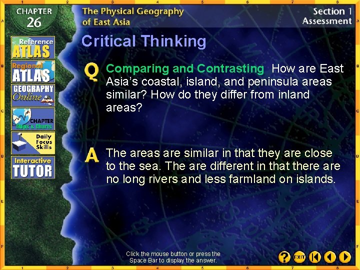 Critical Thinking Comparing and Contrasting How are East Asia’s coastal, island, and peninsula areas