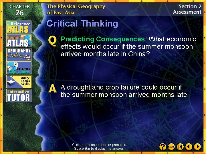 Critical Thinking Predicting Consequences What economic effects would occur if the summer monsoon arrived