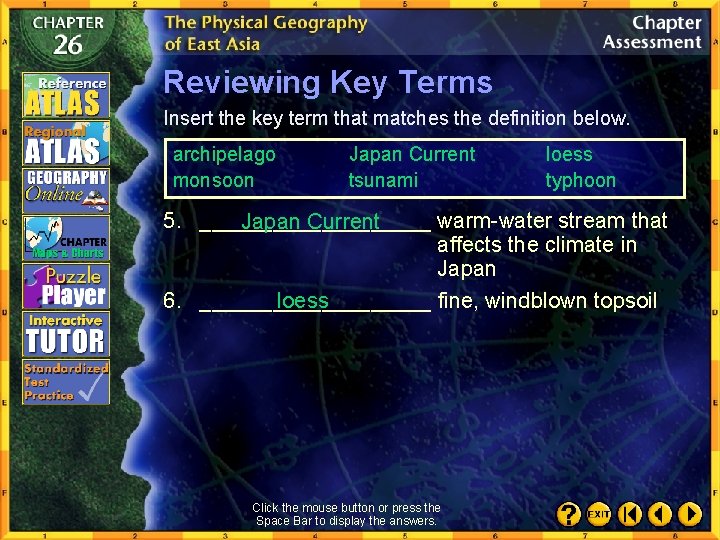 Reviewing Key Terms Insert the key term that matches the definition below. archipelago monsoon